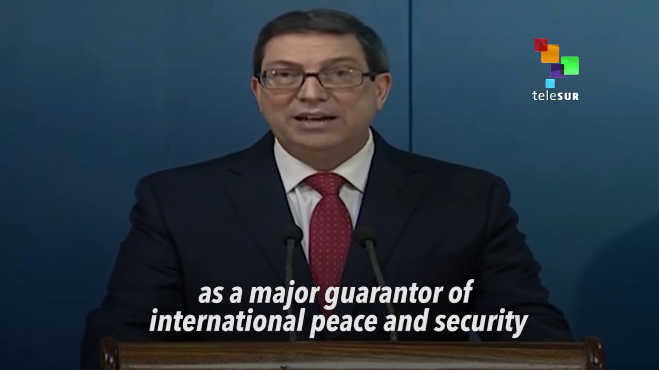 Cuba's Bruno Rodriguez Parilla: Security Council Must Take Responsibility