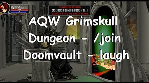 AQW Grimskull Dungeon - /join Doomvault - laugh