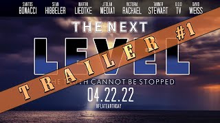 The Next Level 2022 Teaser Trailer