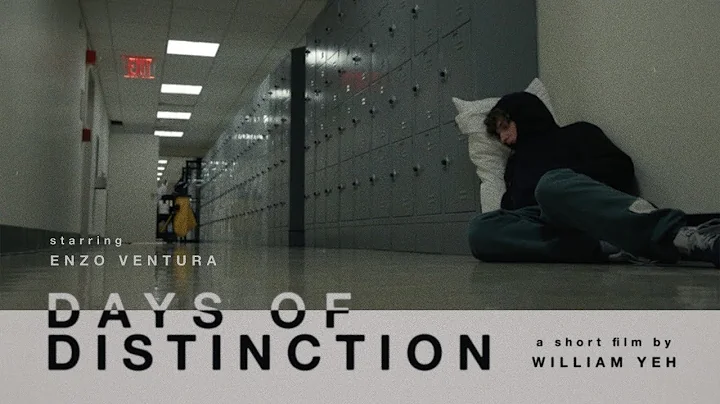 DAYS OF DISTINCTION | A Short Film by William Yeh