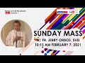 Live 10:15 AM Holy Mass with Fr Jerry Orbos SVD - February 7 2021,  5th Sunday in Ordinary Time