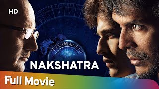 Nakshatra (HD) |  Milind Soman | Anupam Kher | Sabina Sheema | Bollywood Latest Movie