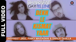 देख ले किस्मत यार Dekh Le Kismat Yaar Lyrics in Hindi