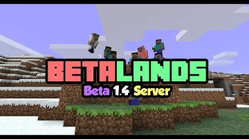 Minecraft - Beta 1.7.3 Server - 2019 - BetaLands