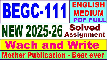BEGC 111 solved assignment 2025-26 in English || begc 111 solved assignment 2026 || ignou begc111