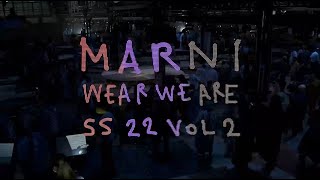 Marni Spring/Summer 2022 Vol.2