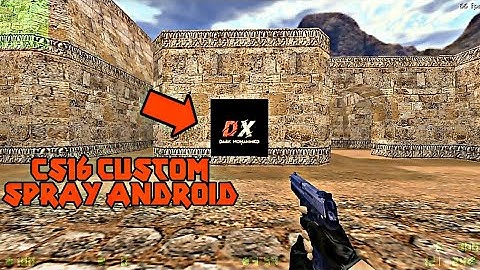 Counter-Strike 1.6 : Custom Spray Android