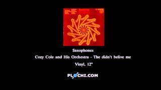 Saxophones - Cozy Cole and His Orchestra - The didn't belive me.mpg