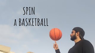 Learn to spin a Basketball