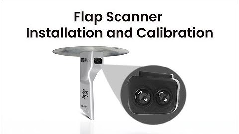 Flap Scanner Installation and Calibration