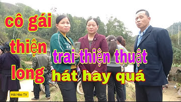 Hát sli ngày cưới thôn khuổi cưởm xã thiện thuật các cô gái thiện long hát rất hay #haihaotv