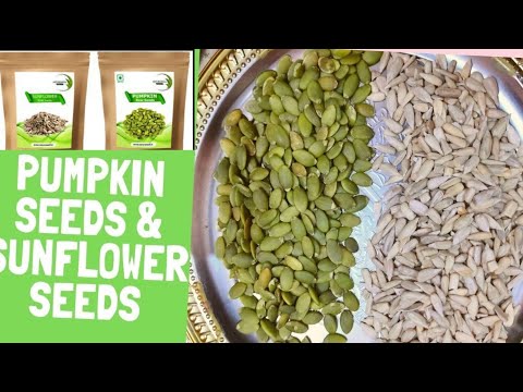 Pumpkin and Sunflower Seeds| Benefits and Medicinal Value |जाने कद्दू और