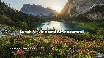 نامق مصطفى سورة الجن و المزمل