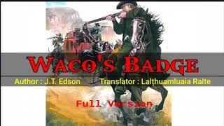 Wacos Badge Full Version Author Jt Edson Translator Lalțhuamluaia Ralte