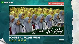 Surah Al Kahfi Merdu - Santriwati Ponpes Al Falah Putri Ploso | Full Subtitle per ayat