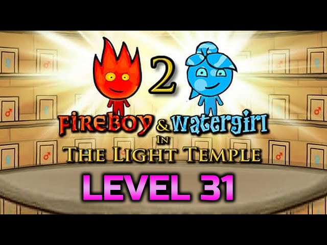 Fireboy And Watergirl 4: The Crystal Temple Level 31 Full Gameplay 