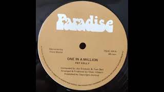 Pat Kelly  One In A Million