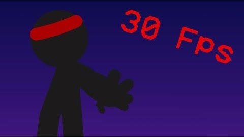 30 Fps Test (Stick Nodes)