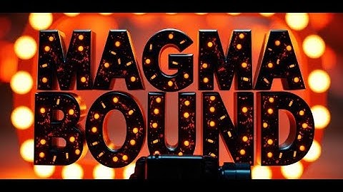 MAGMA BOUND 100% (New Hardest) FIRST INSANE DEMON