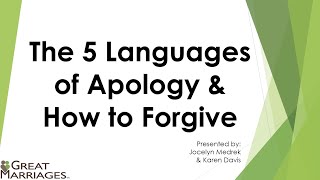 5 Languages of Apology & How to Forgive (Faith Based)