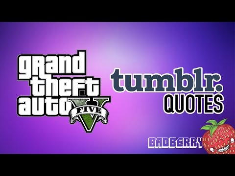 gta-5-|-tumblr-quotes