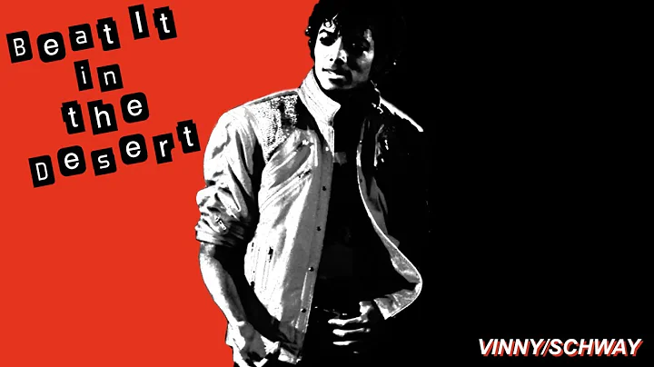 Beat It in the Desert (Persona 5/Michael Jackson mash-up)
