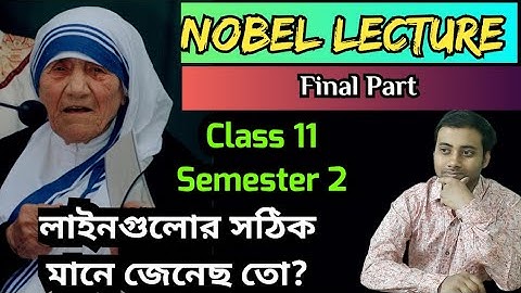 Nobel Lecture Class 11 part 3 /Class 11 Semester 2 English Nbel Lecture @DNEducationCenter