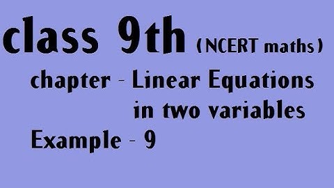 class 9th maths chapter 4 example 9