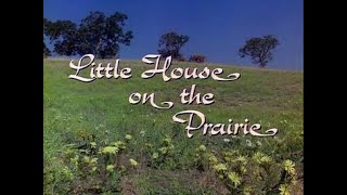 Little House on the Prairie Opening Credits