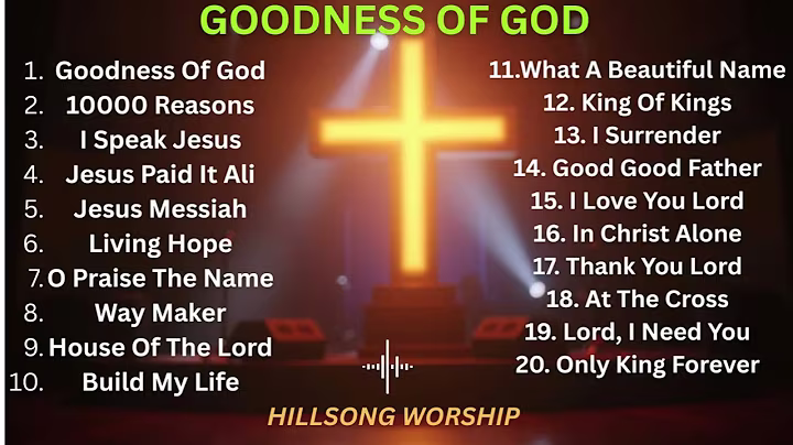 Goodness Of God - Best Praise and Worship | Special Hillsong Worship Songs Playlist 2025
