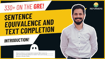 GRE Verbal Mastery: Sentence Equivalence & Text Completion – 1hr 7min Step-by-Step Approach