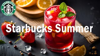 Starbucks Summer - Bossa Nova and Jazz Relaxing List 2023 - Best of Starbucks Music Collection