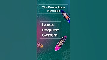 🌴 PowerApps Playbook: Leave Request System #powerapps