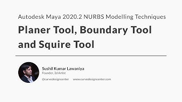 Maya 2020.2 NURBS Modeling Techniques: Planer Tool, Boundary Tool and Squire Tool