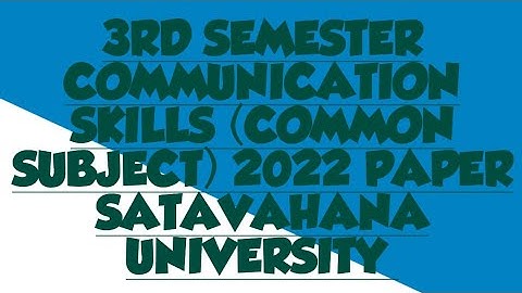3rd semester communication skills (for all groups)2022paper SATAVAHANA UNIVERSITY 👍🏻