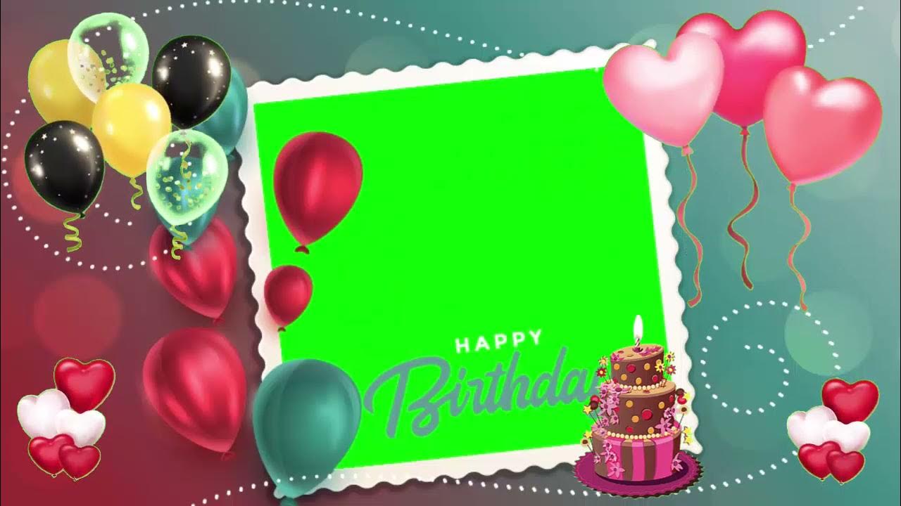 Amazing FREE Green Screen Happy Birthday Footage - include Sound | FULL ...