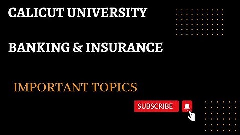 IV semester B. Com/ BBA- Banking & Insurance - Important Topics  - Dr. Salini K.