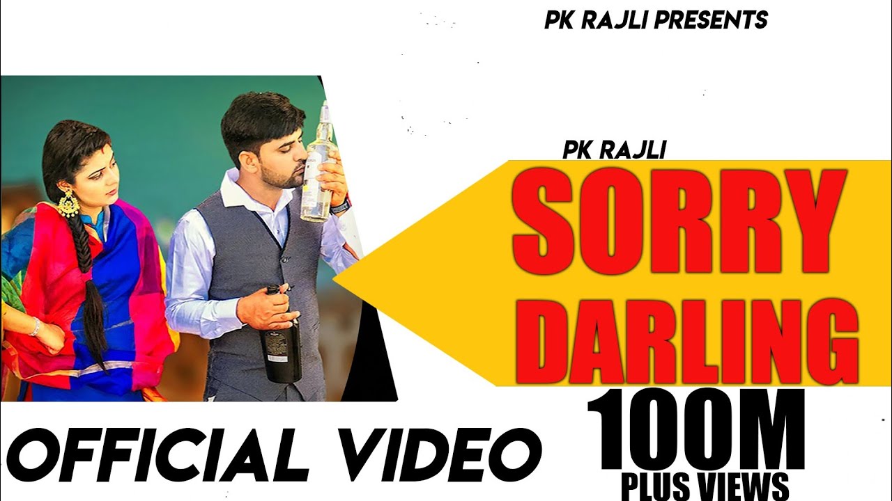 Sorry Darling OUT NOW PK Rajli Ft Raju Punjabi   Naveen Vishu   Latest Haryanvi Song 2020