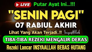 Putar Ayat ini Di Bulan Rabiul Akhir. Segala Hajad Dikabulkan, Rezeki Mengalir Deras, Aamiin