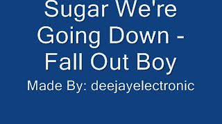 Download lagu Fallout boy-sugar were going down (lyrics)