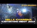 AMBYAR!! NELLA KHARISMA - KARTONYONO MEDOT JANJI (LIVE SRAGEN)