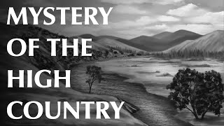Mystery of the High Country
