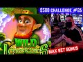 Max Bet Bonus On Wild Lepre'Coins Slot ! $500 Challenge To Win At Casino EP-26