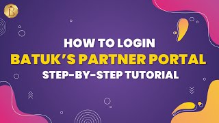 How to Login Batuk’s Partner Portal | Step-by-Step Tutorial