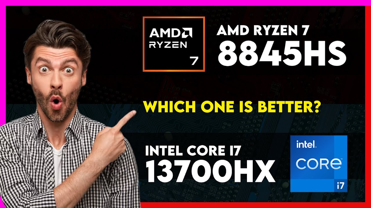 AMD Ryzen 7 8845HS vs Intel Core i7 13700HX Comparison - YouTube