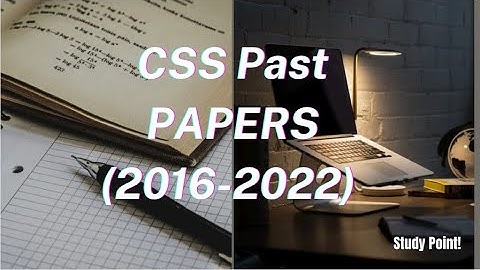 CSS Past Papers(2016-2022) | Past Papers CSS| Study Point
