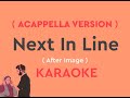 Next in line with lyrics by after image acapella karaoke version  classic karaoke