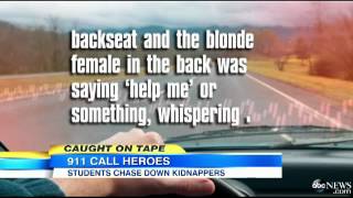 Information 911 Call: Teens Save Kidnap Victim From Fleeing Car Update