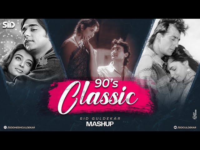 90's Classic Love Mashup | Sid Guldekar | 90's Superhit Songs | Kumar Sanu | Alka Yagnik | 90s Vibes class=