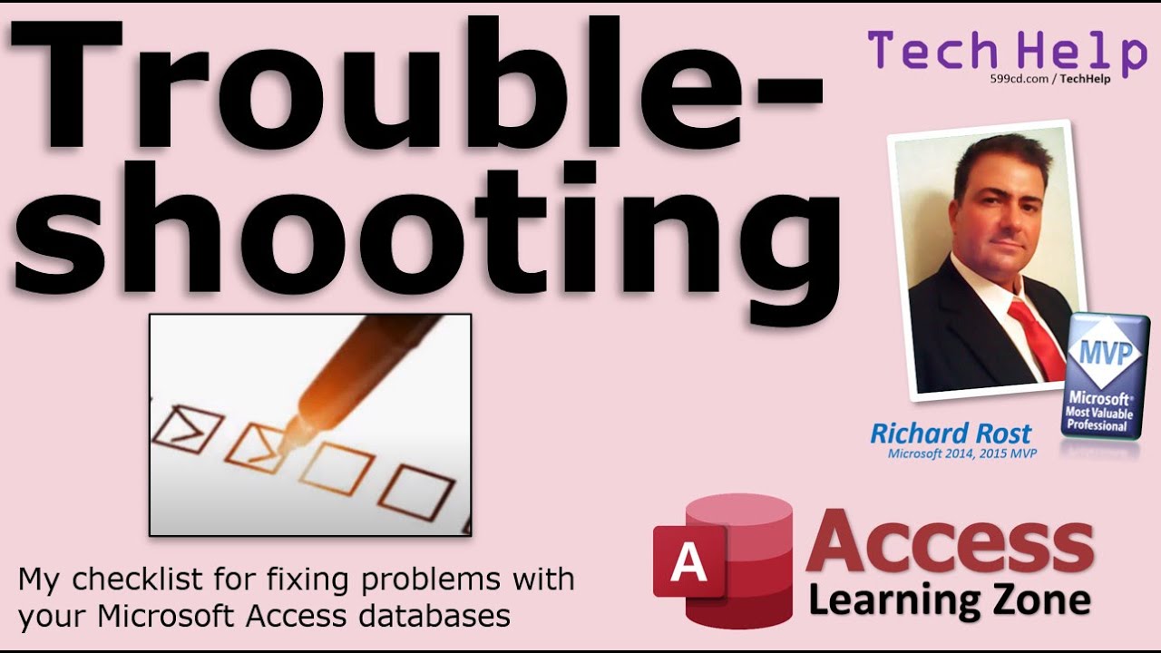 Microsoft Access Troubleshooting Checklist - Fix Errors, Problems, Workarounds, Issues 